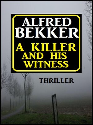 cover image of ​A Killer and His Witness